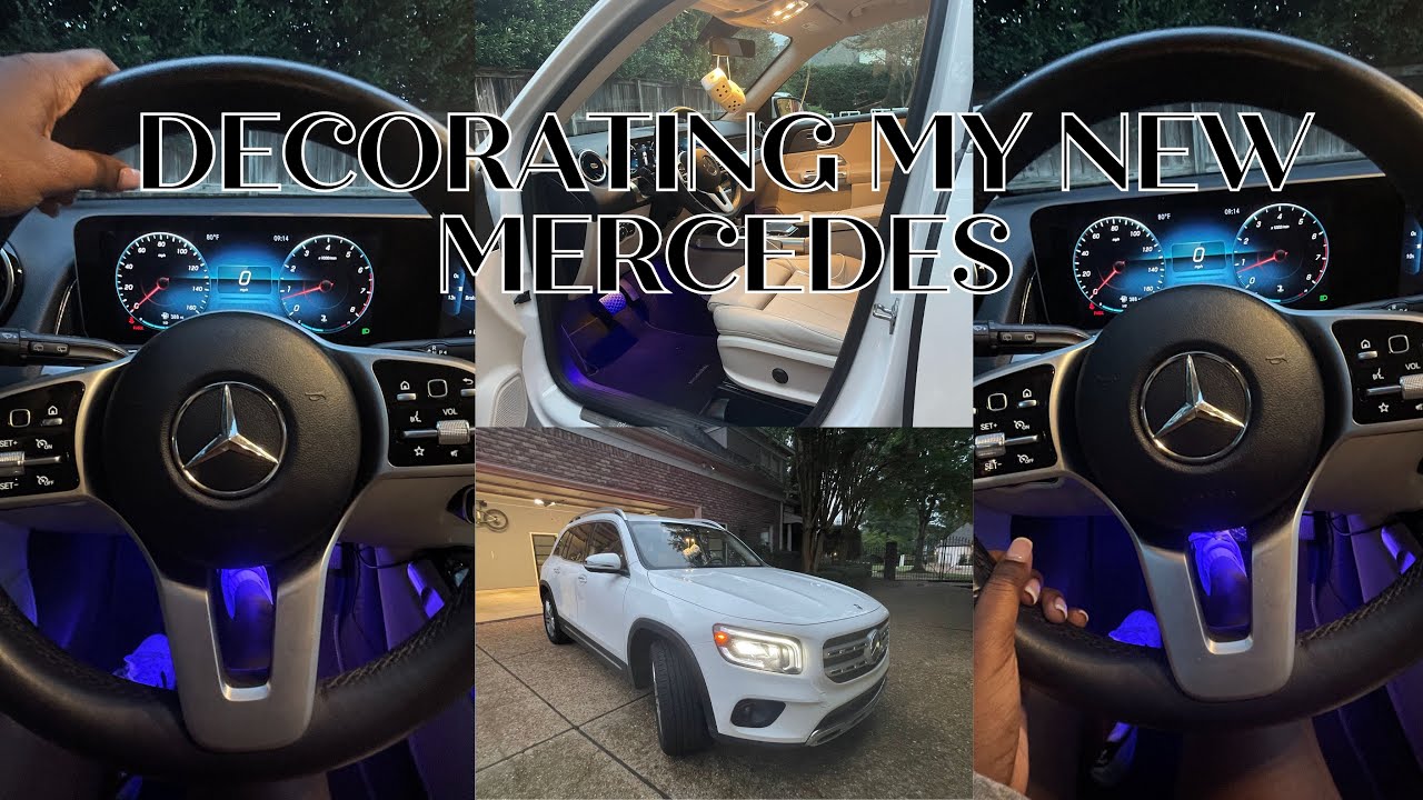 decorating my new mercedes | accessories haul, cleaning, fun car lights