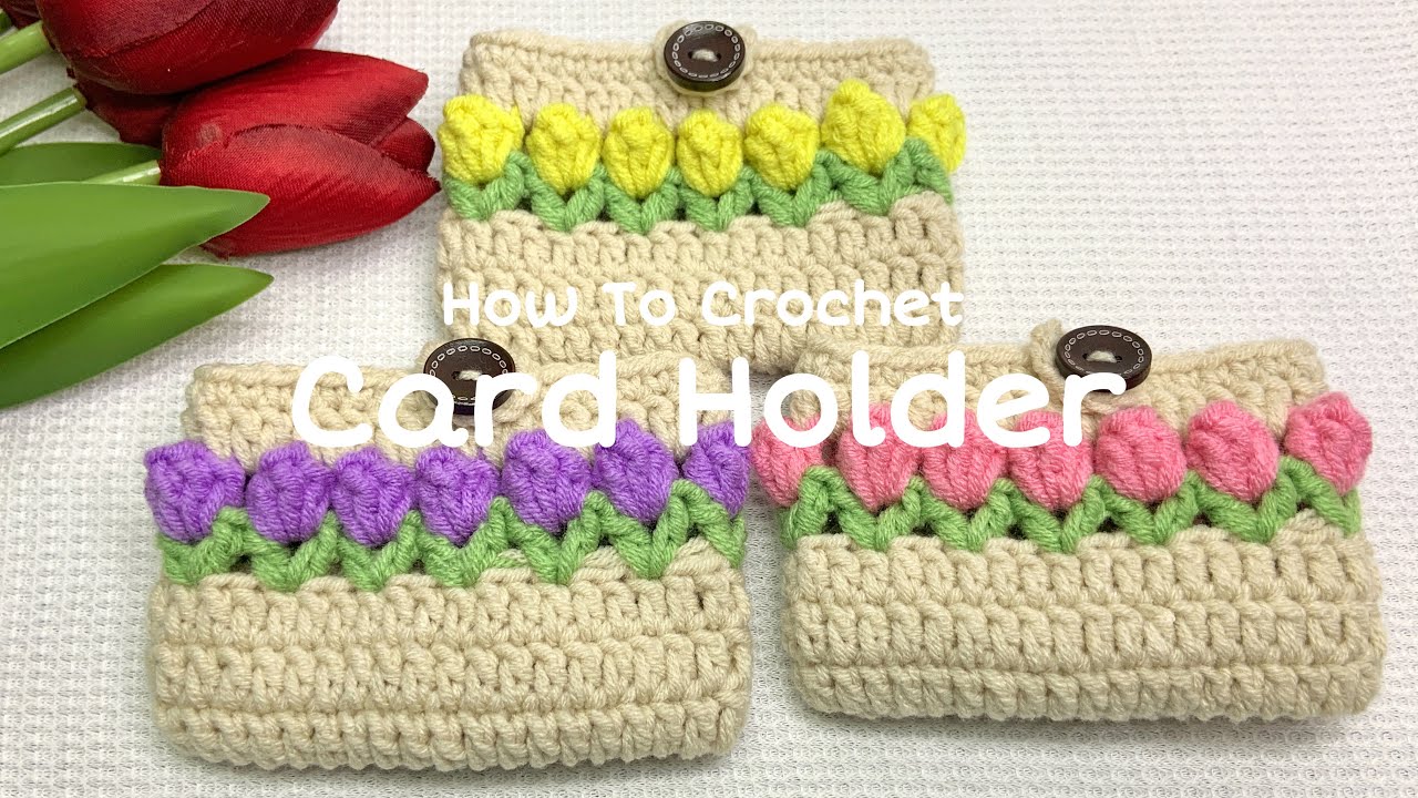 🌷🌷How To Crochet Tulip Card Holder, it's easy and fast to make