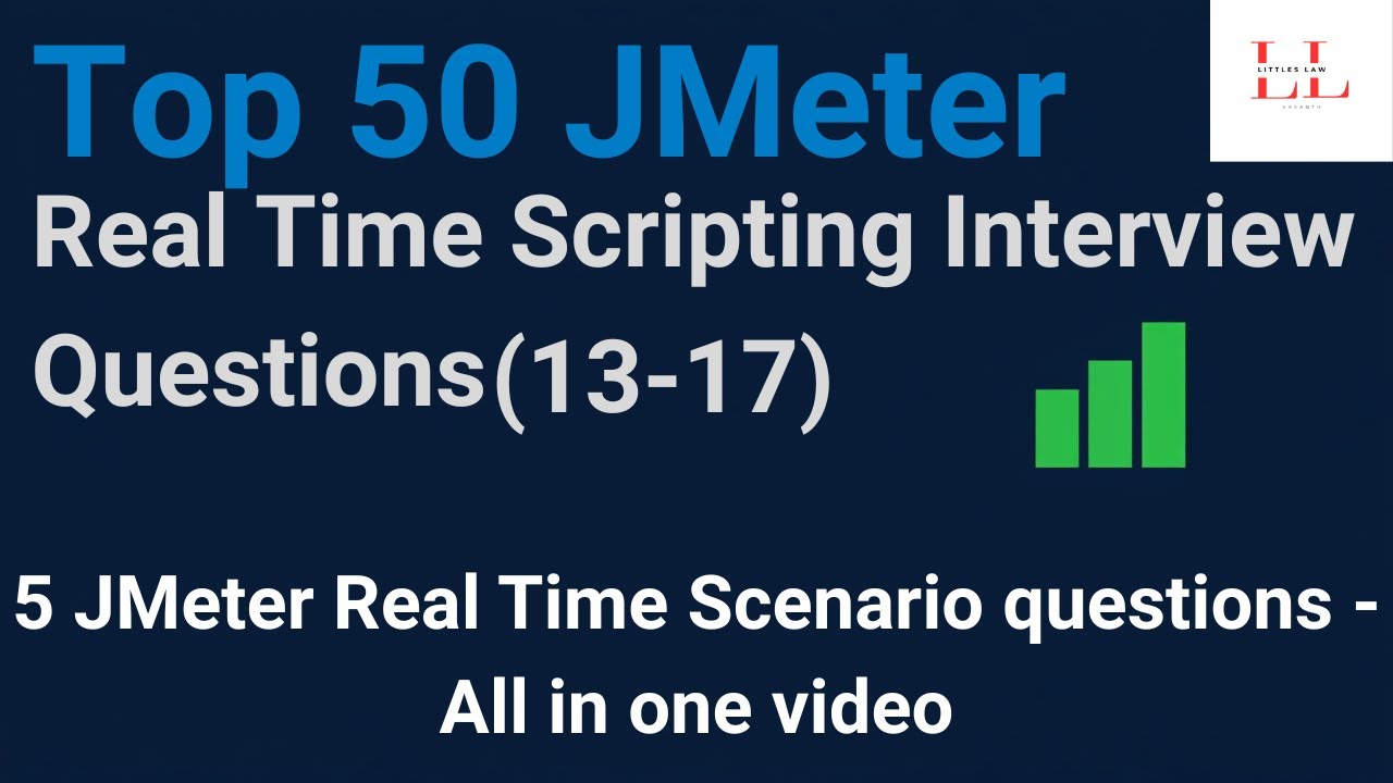 Top 50 JMeter Interview Qns (13-17/50) : Real time JMeter questions you must watch before interview