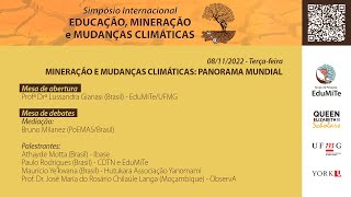 Simpósio Internacional Educação, Mineração e Mudanças Climáticas - 2° Dia (08/11/2022)