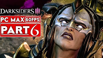 DARKSIDERS 3 Gameplay Walkthrough Part 6 [1080p HD 60FPS PC MAX SETTINGS] - No Commentary