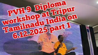 PVH free Tamil healing & teaching workshop YT live from Tripur Tamilnadu India on 6th Dec 2025 Part1