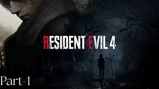 RESIDENT EVIL 4 REMAKE Full Gameplay Walkthrough / No Commentary 【Part-1】4K 60FPS