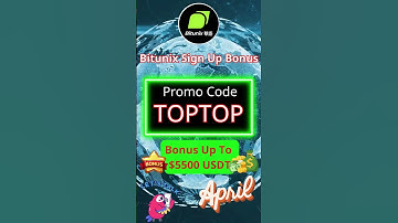 Register with Bitunix Code "TOPTOP" and Claim Your Welcome Bonus