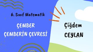 6. Sınıf Matematik - Çember Ve Çemberin Çevresi