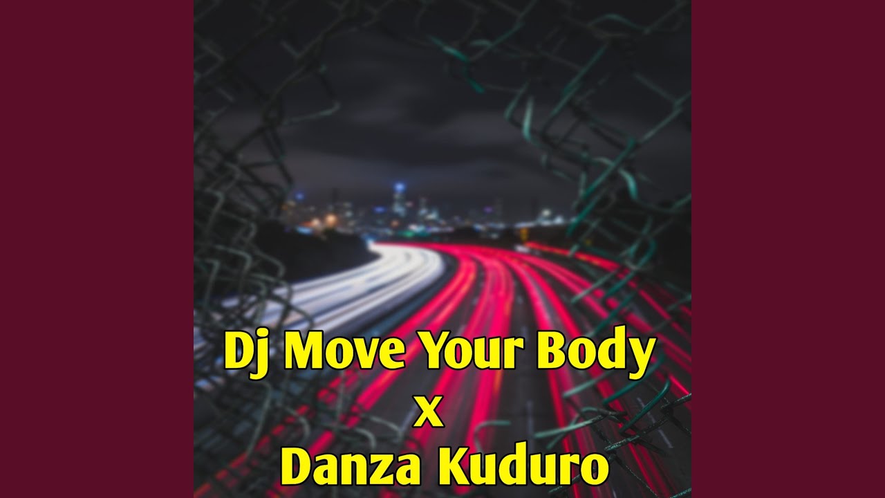 DJ Move Your Body x Danza Kuduro Slow Beat (Instrumen)