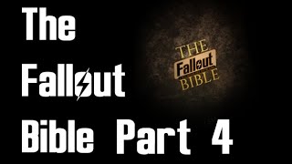 Fallout Bible Part 4: Installment #5