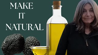 How to Make Real Truffle Oil  - 100% Natural