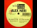 Alex Neri - Planet Funk (Planet Funk Club Mix)