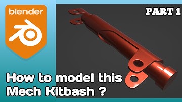 Modeling mechanical kitbash in Blender Part 1