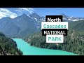 Is it worth it  north cascades national park washington