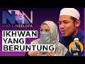 Istimewa NtoN - Beruntunglah IKHWAN yang dirindui BAGINDA RASULULLAH // Ustaz Don Daniyal Biyajid