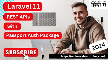 Laravel 11 REST APIs with Passport Auth Package - Hindi (Don