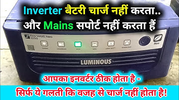 Luminous eco watt neo 1050 charging problem | Luminous inverter fuse ok no mains show |
