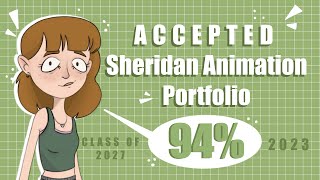 ACCEPTED | Sheridan Animation Portfolio 2023 (Tips + Commentary)