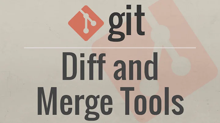 Git Tutorial: Diff and Merge Tools
