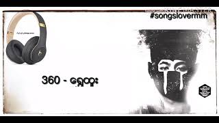 Shwe Htoo - 360 | New Song2018 (lyric)