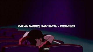 calvin harris, sam smith - promises (español)
