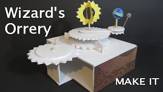 How to Make a Wizards Orrery