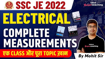 SSC JE Electrical Classes 2022 | Complete Measurements एक ही Class में | SSC JE 2022 | By Mohit Sir