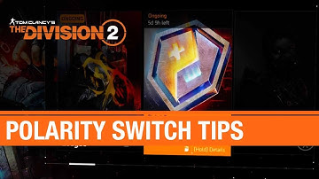 The Division 2 - How to Do Polarity Switch Quickly