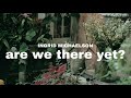 Ingrid Michaelson Are We There Yet Lyrics mp3