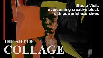 Studio Visit: Overcoming Creative Block with Powerful Exercises. Art of #Collage #collageartists