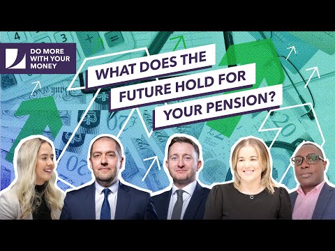#111 What does the future hold for your Pension?