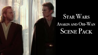 Star Wars | Anakin and Obi-Wan ~ Scene Pack
