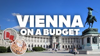 VIENNA ON A BUDGET! What to Do for Free and how to Save Money