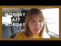 Monday lazy Monday  (9.8.14 - Day 8)