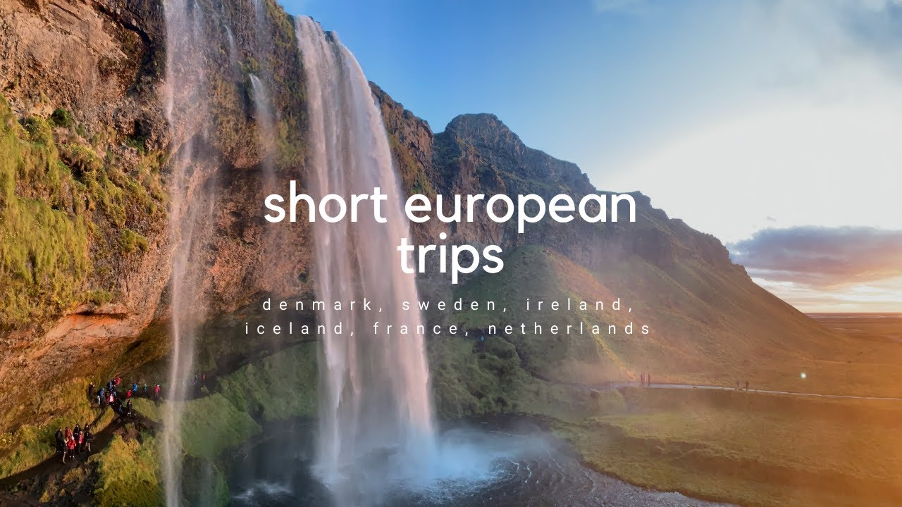 short tours around europe