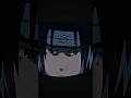 (naruto sipuden) itachi uchiha edit 4k🕶🗿