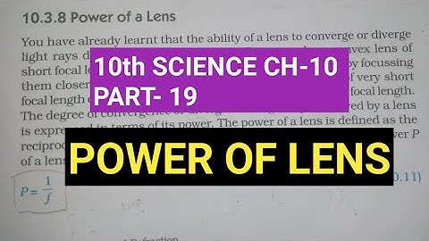 10th Science Ch.-10||Part-19||Power of Lens||Study with Farru