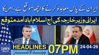 SecDef Hegseth Says Iran Still Has Time to Strike Deal | Dawn News | Headlines 07 PM