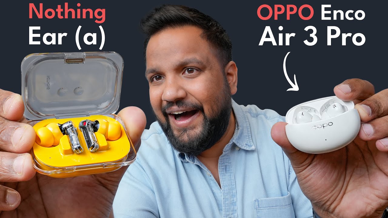 Обзор Nothing Ear — это или OPPO Enco Air 3 Pro?