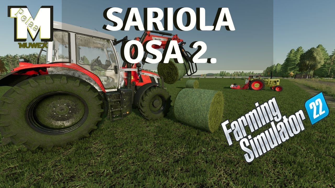 On tämä kyllä työmaa - Sariola Osa 2. - FS22