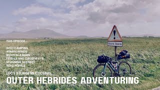 BIKEPACKING OUTER HEBRIDES : PART 1