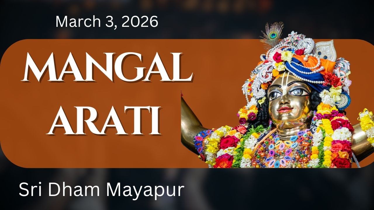 Mangal Arati Sri Dham Mayapur  - March 03, 2026