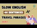 English For Beginners | Speak English Fluently | Travel Phrases | Shadowing Practice| | Ep. 2