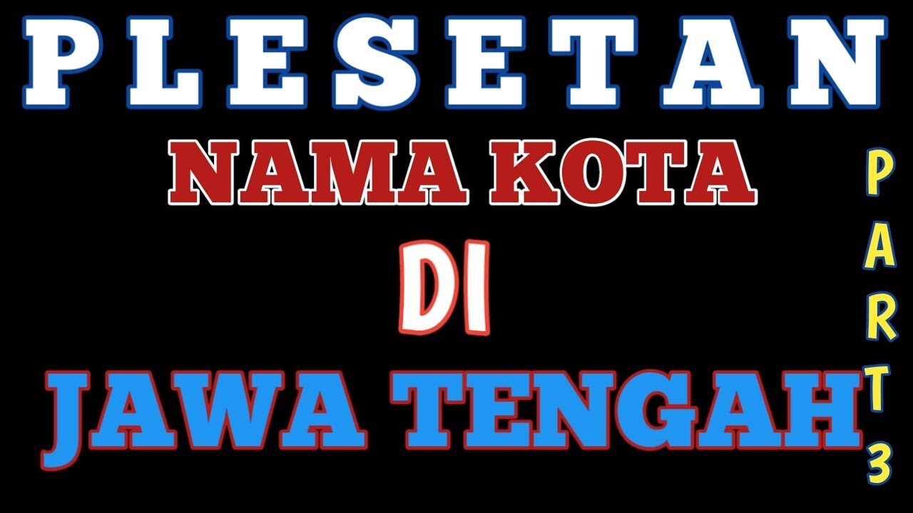 Kepanjangan Nama Kota Di JAWA BARAT Part 4 Akronimkota Plesetan Lucu Baper YouTube