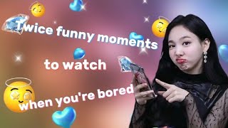 Twice funny moments to watch when you're bored part 2