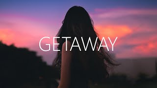 Afinity - Getaway (Lyrics)