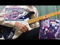 【Guilty Kiss】Phantom Rocket Adventure -Guitar cover-
