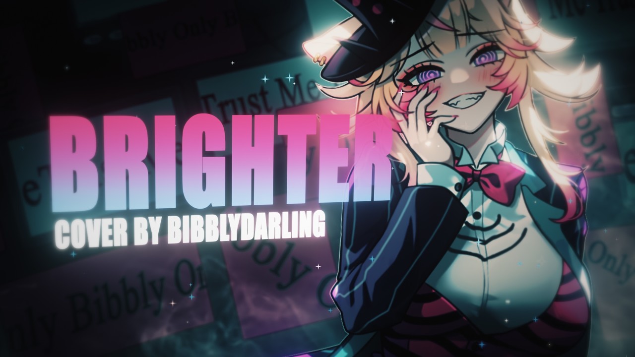 Brighter | BibblyDarling Cover