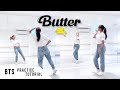 [PRACTICE] BTS (방탄소년단) - 'Butter' - FULL Dance Tutorial - SLOWED + W/MIRROR