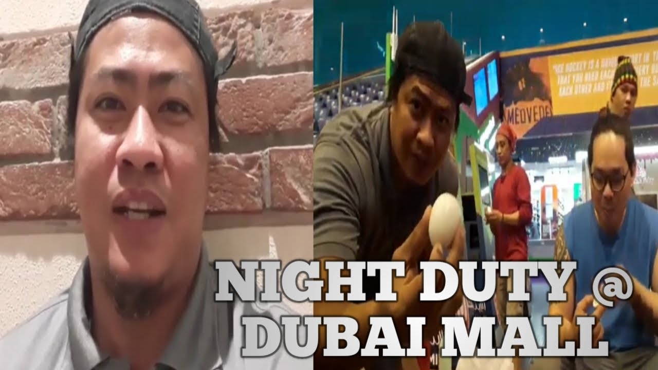 NIGHT DUTY AT DUBAI MALL/ PASILIP KAY BURJ KHALIFA YouTube