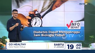 Go Healthy - Diabetes Dapat Menggangu Jam Biologis Tubuh