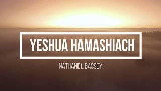 Video thumbnail of "Nathaniel Bassey - Yeshua Hamashiach || Bible Quotes || Lyrics"