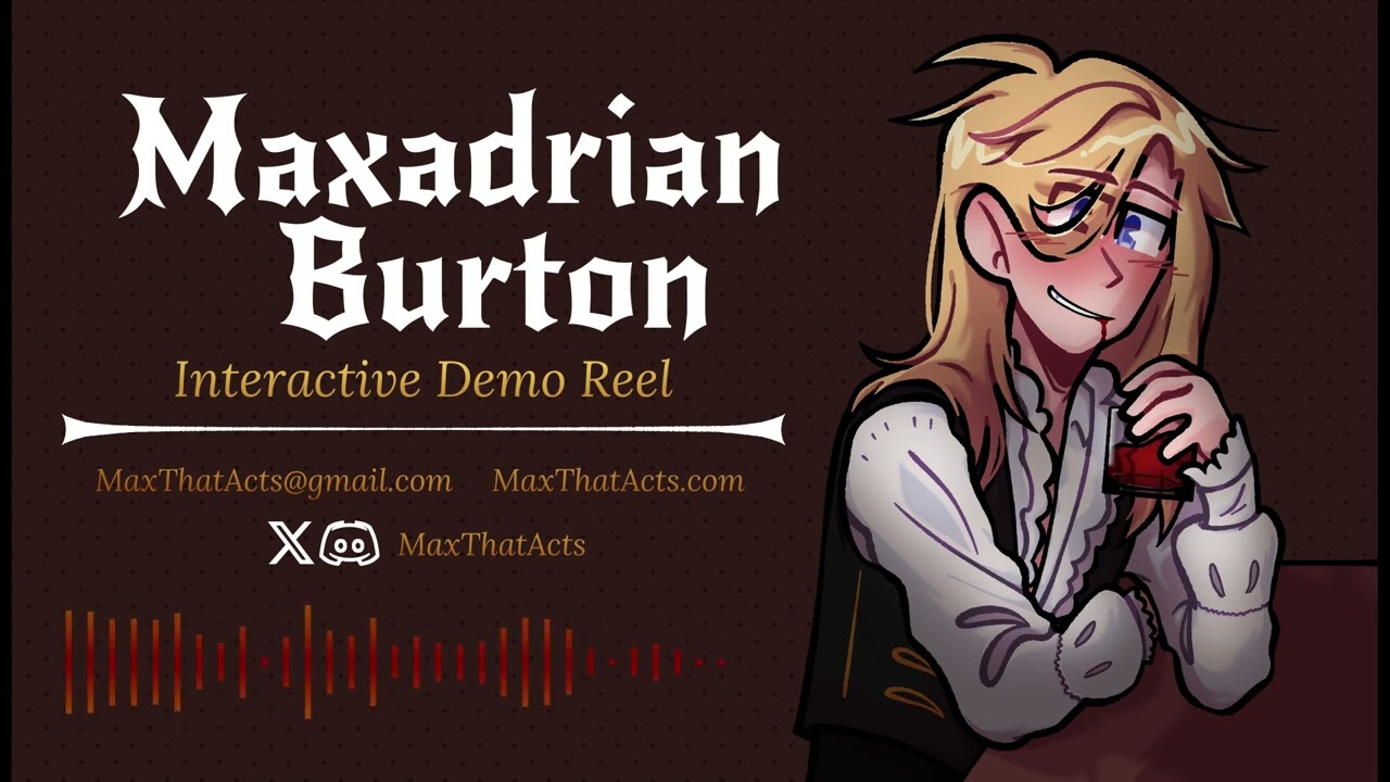 Maxadrian Burton | Interactive Demo Reel